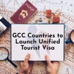 GCC Countries to Launch Unified Tourist Visa