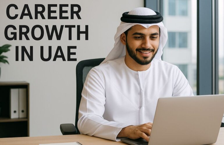 Career Growth in UAE From Fresher to Manager 17 Career Growth in UAE From Fresher to Manager